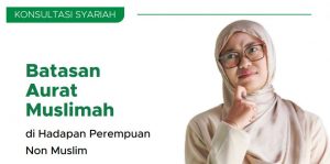 batasan aurat muslimah